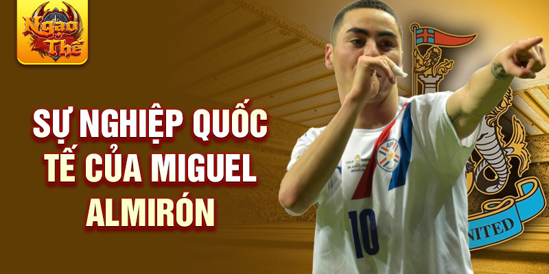 Sự nghiệp quốc tế của Miguel Almirón