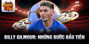 Billy gilmour: những bước đầu tiên