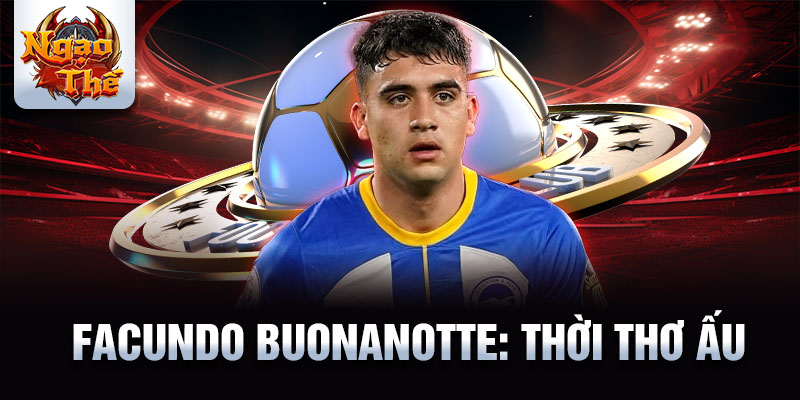 Facundo buonanotte: thời thơ ấu