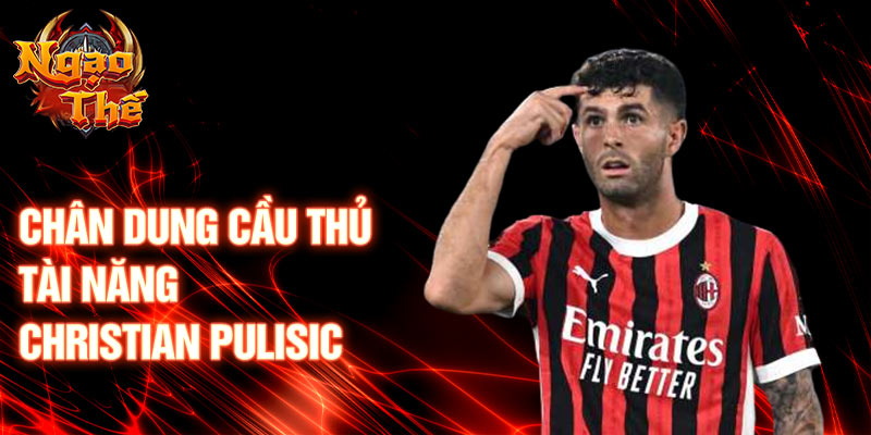 Chân dung cầu thủ tài năng christian pulisic